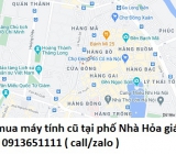 Thu mua máy tính cũ tại phố Nhà Hỏa 0913651111