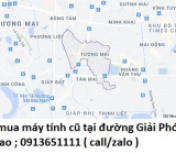Thu mua máy tính cũ tại đường Giải Phóng 0913651111