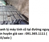 Thu mua máy tính cũ tại đường nguyễn văn huyên giá cao nhất 0913651111