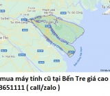Thu mua máy tính cũ tại Bến Tre 0913651111