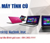 Thu mua máy tính cũ tại ba Đình giá cao nhất 0913651111