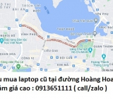 Thu mua laptop cũ tại đường Hoàng Hoa Thám 0913651111