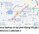 Thu mua laptop cũ tại phố Giảng Võ 0913651111