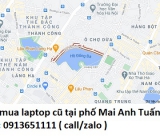 Thu mua laptop cũ tại phố Mai Anh Tuấn 0913651111