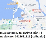 Thu mua laptop cũ tại đường Trần Tế Xương 0913651111