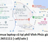 Thu mua laptop cũ tại phố Vĩnh Phúc 0913651111