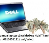 Thu mua laptop cũ tại đường Hoài Thanh 0913651111