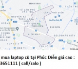 Thu mua laptop cũ tại Phúc Diễn 0913651111