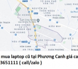 Thu mua laptop cũ tại Phương Canh 0913651111