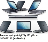 Thu mua laptop cũ tại Tây Mỗ 0913651111 