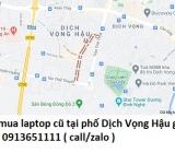 Thu mua laptop cũ tại phố Dịch Vọng Hậu 0913651111