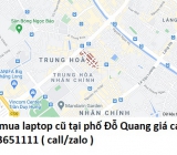 Thu mua laptop cũ tại phố Đỗ Quang 0913651111