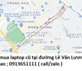 Thu mua laptop cũ tại đường Lê Văn Lương 0913651111