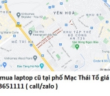 Thu mua laptop cũ tại phố Mạc Thái Tổ 0913651111