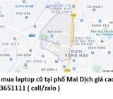 Thu mua laptop cũ tại phố Mai Dịch 0913651111