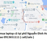 Thu mua laptop cũ tại phố Nguyễn Đình Hoàn 0913651111