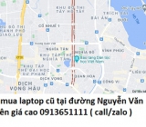 Thu mua laptop cũ tại đường Nguyễn Văn Huyên 0913651111