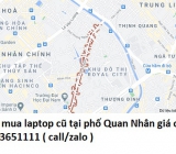 Thu mua laptop cũ tại phố Quan Nhân 0913651111