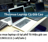 Thu mua laptop cũ tại phố Tô Hiệu 0913651111