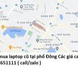 Thu mua laptop cũ tại phố Đông Các 0913651111
