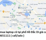 Thu mua laptop cũ tại phố Hồ Đắc Di 0913651111