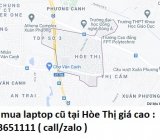 Thu mua laptop cũ tại Hòe Thị 0913651111