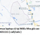 Thu mua laptop cũ tại Miếu Nha 0913651111