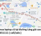 Thu mua laptop cũ tại đường Láng 0913651111