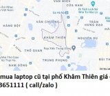 Thu mua laptop cũ tại phố Khâm Thiên 0913651111
