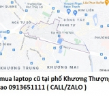 Thu mua laptop cũ tại phố Khương Thượng 0913651111 