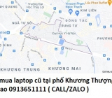 Thu mua laptop cũ tại phố Khương Thượng 0913651111 