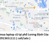 Thu mua laptop cũ tại phố Lương Định Của 0913651111