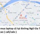Thu mua laptop cũ tại đường Ngô Gia Tự 0913651111