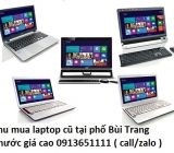 Thu mua laptop cũ tại phố Bùi Trang Chước 0913651111