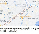 Thu mua laptop cũ tại đường Nguyễn Trãi 0913651111
