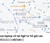 Thu mua laptop cũ tại Ngã tư Sở 0913651111