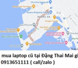 Thu mua laptop cũ tại Đặng Thai Mai 0913651111