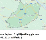 Thu mua laptop cũ tại Hậu Giang 0913651111