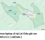 Thu mua laptop cũ tại Lai Châu 0913651111