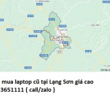 Thu mua laptop cũ tại Lạng Sơn 0913651111