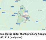 Thu mua laptop cũ tại Thành phố Lạng Sơn 0913651111