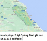Thu mua laptop cũ tại Quảng Bình 0913651111