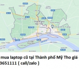 Thu mua laptop cũ tại Thành phố Mỹ Tho 0913651111