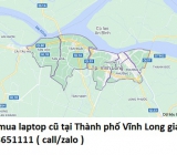 Thu mua laptop cũ tại Thành phố Vĩnh Long 0913651111