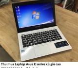 Thu mua Laptop Asus K series cũ 0913651111