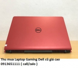 Thu mua Laptop Gaming Dell cũ 0913651111