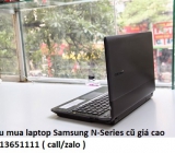 Thu mua laptop Samsung N-Series cũ 0913651111