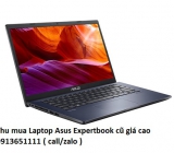 Thu mua Laptop Asus Expertbook cũ 0913651111