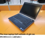 Thu mua Laptop Dell Latitude cũ 0913651111