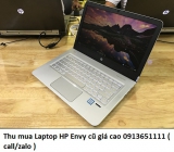 Thu mua Laptop HP Envy cũ 0913651111